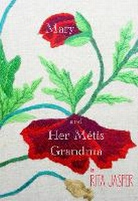 Abbildung von: Mary and Her Metis Grandma - At Bay Press