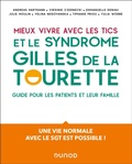 Cover: Mieux vivre avec les Tics et le syndrome Gilles de la Tourette - Dunod