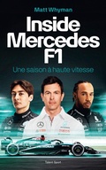 Cover: Inside Mercedes F1 : Une saison &agrave; haute vitesse - Talent Sport
