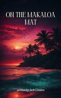 Abbildung von: On the Makaloa Mat - Zenith Crescent Moon Press