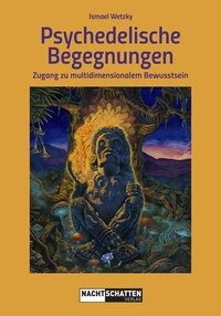 Abbildung von: Psychedelische Begegnungen - Nachtschatten Verlag
