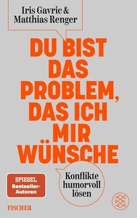 Abbildung von: Du bist das Problem, das ich mir wünsche - fischer