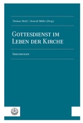 Bild: Gottesdienst im Leben der Kirche - Evangelische Verlagsanstalt
