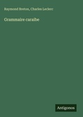 Cover: Grammaire caraibe - Antigonos Verlag
