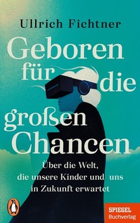 Abbildung von: Geboren für die großen Chancen - Penguin