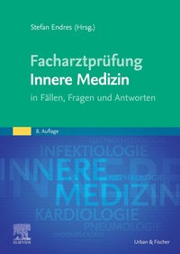 Abbildung von: Facharztprüfung Innere Medizin - Urban & Fischer