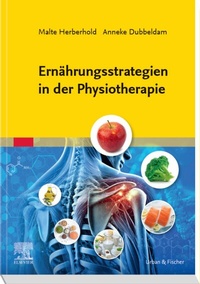Abbildung von: Ernährungsstrategien in der Physiotherapie - Elsevier