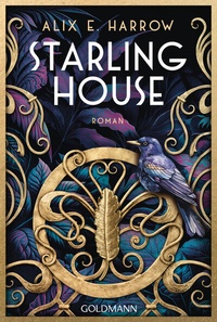 Abbildung von: Starling House - Goldmann