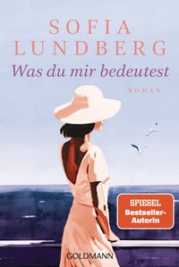 Abbildung von: Was du mir bedeutest - Goldmann