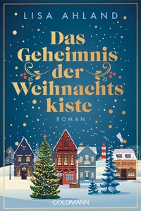 Abbildung von: Das Geheimnis der Weihnachtskiste - Goldmann