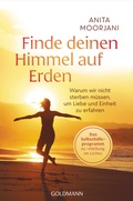 Cover: Finde deinen Himmel auf Erden - Goldmann