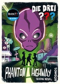 Cover: Die drei ??? Phantom Highway - Kosmos