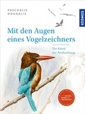 Cover: Mit den Augen eines Vogelzeichners - Kosmos