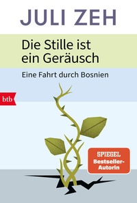 Abbildung von: Die Stille ist ein Geräusch - btb