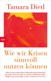 Abbildung von: Wie wir Krisen sinnvoll nutzen können - btb
