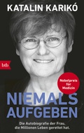 Cover: Niemals aufgeben - btb