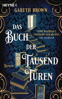 Abbildung von: Das Buch der tausend Türen - Heyne