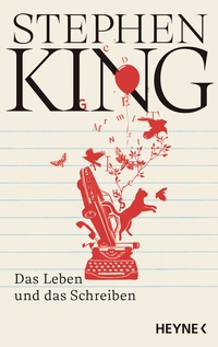Abbildung von: Das Leben und das Schreiben - Heyne