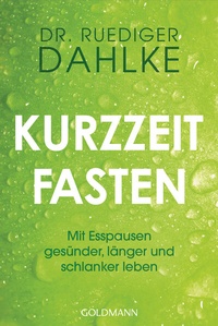 Abbildung von: Kurzzeitfasten - Goldmann