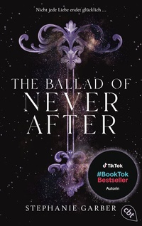 Enlarge image Cover: The Ballad of Never After - cbt