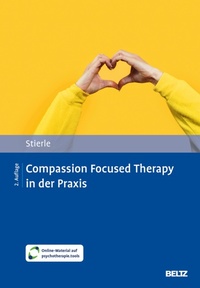 Abbildung von: Compassion Focused Therapy in der Praxis - Beltz