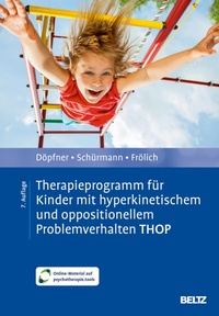 Abbildung von: Therapieprogramm für Kinder mit hyperkinetischem und oppositionellem Problemverhalten THOP - Beltz