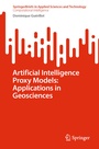 Cover: Artificial Intelligence Proxy Models: Applications in Geosciences - Springer