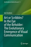 Abbildung von: Art or Scribbles? In the Eye of the Beholder: The Evolutionary Emergence of Visual Communication - Springer