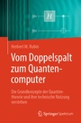 Bild: Vom Doppelspalt zum Quantencomputer - Springer Spektrum