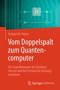 Bild: Vom Doppelspalt zum Quantencomputer - Springer Spektrum