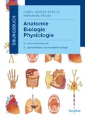Bild: &Uuml;bungsbuch Anatomie, Biologie, Physiologie - Facultas