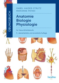 Abbildung von: Übungsbuch Anatomie, Biologie, Physiologie - Facultas