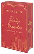 Cover: Pretty Shameless - Gef&auml;hrlicher als Liebe - Blanvalet
