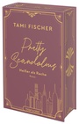 Cover: Pretty Scandalous - Heißer als Rache - Blanvalet