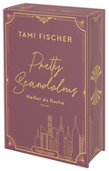 Cover: Pretty Scandalous - Hei&szlig;er als Rache - Blanvalet