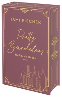 Abbildung von: Pretty Scandalous - Heißer als Rache - Blanvalet