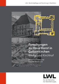 Abbildung von: Forschungen zu Haus Horst in Gelsenkirchen - Michael Imhof Verlag