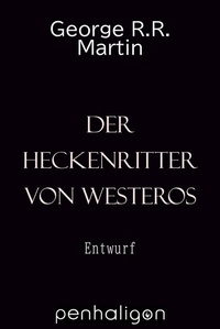 Abbildung von: Der Heckenritter von Westeros - Penhaligon