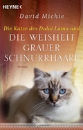 Cover: Die Katze des Dalai Lama und die Weisheit grauer Schnurrhaare - Heyne