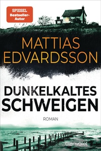 Abbildung von: Dunkelkaltes Schweigen - Blanvalet