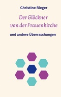 Cover: Der Gl&ouml;ckner von der Frauenkirche - BoD - Books on Demand