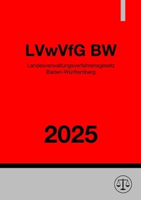 Abbildung von: Landesverwaltungsverfahrensgesetz Baden-Württemberg - LVwVfG BW 2025 - epubli