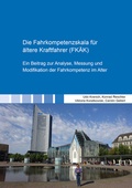 Cover: Die Fahrkompetenzskala f&uuml;r &auml;ltere Kraftfahrer (FK&Auml;K) - Shaker