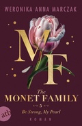 Cover: The Monet Family - Be Strong, My Pearl - Aufbau