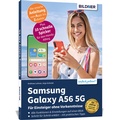 Abbildung von: Samsung Galaxy A56 5G - Für Einsteiger ohne Vorkenntnisse - BILDNER Verlag