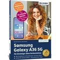 Abbildung von: Samsung Galaxy A36 5G - Für Einsteiger ohne Vorkenntnisse - BILDNER Verlag