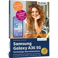 Abbildung von: Samsung Galaxy A36 5G - Für Einsteiger ohne Vorkenntnisse - BILDNER Verlag