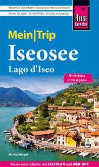 Abbildung von: Reise Know-How MeinTrip Iseosee / Lago d'Iseo - Reise Know-How Verlag Peter Rump GmbH