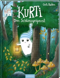Abbildung von: KURTI - Das Schlossgespenst - arsEdition