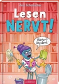 Cover: Lesen NERVT! - B&uuml;cher? Weg damit! (Lesen nervt! 4) - arsEdition
